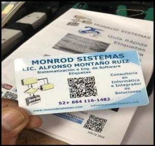 MonRod Sistemas / Galeria de Etiquetas 17 / Tarjetas ID's / Tarjetas de Identificacion / Credenciales / Tarjetas PVC / Tijuana